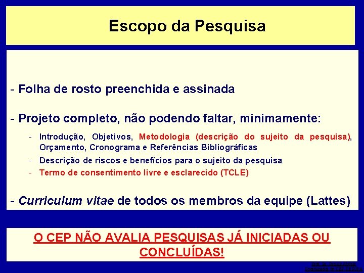  Escopo da Pesquisa - Folha de rosto preenchida e assinada - Projeto completo,