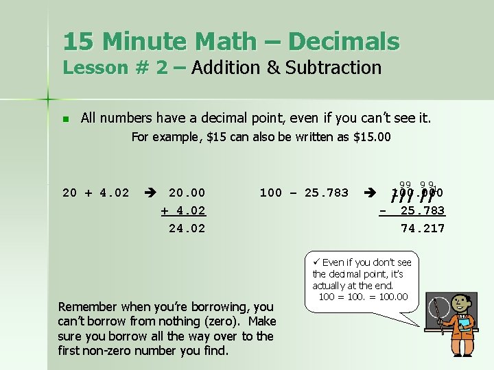 15 Minute Math – Decimals Lesson # 2 – Addition & Subtraction n All