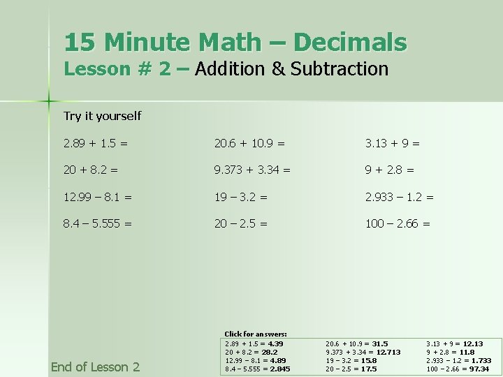 15 Minute Math – Decimals Lesson # 2 – Addition & Subtraction Try it