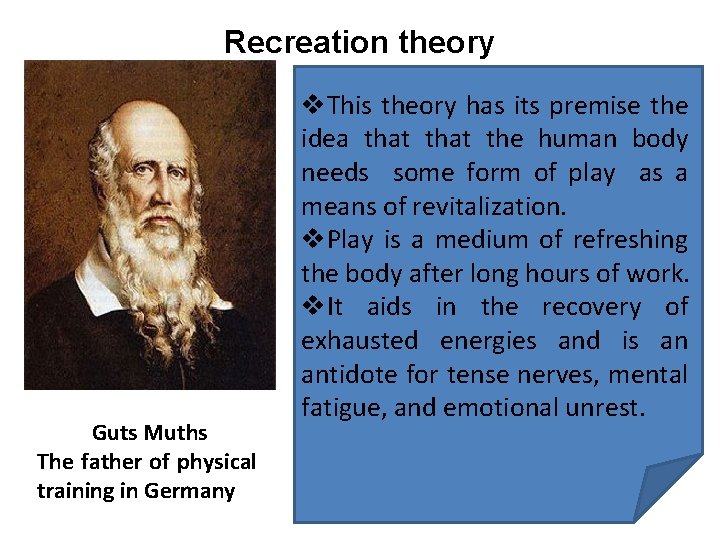 Recreation theory Guts Muths The father of physical training in Germany v. This theory