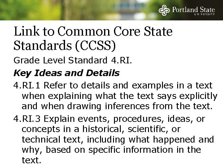 Link to Common Core State Standards (CCSS) Grade Level Standard 4. RI. Key Ideas Link to Common Core State Standards (CCSS) Grade Level Standard 4. RI. Key Ideas