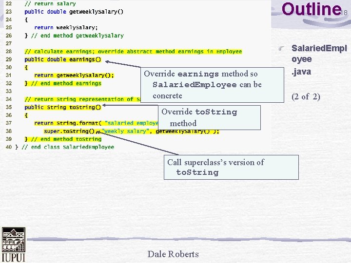 Outline 18 Override earnings method so Salaried. Employee can be concrete Override to. String