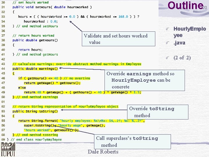 Outline 20 Validate and set hours worked value Hourly. Emplo yee. java (2 of