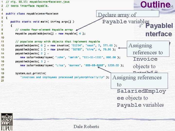 Outline 54 Declare array of Payable variables Payable. I nterface Test. jav Assigning a