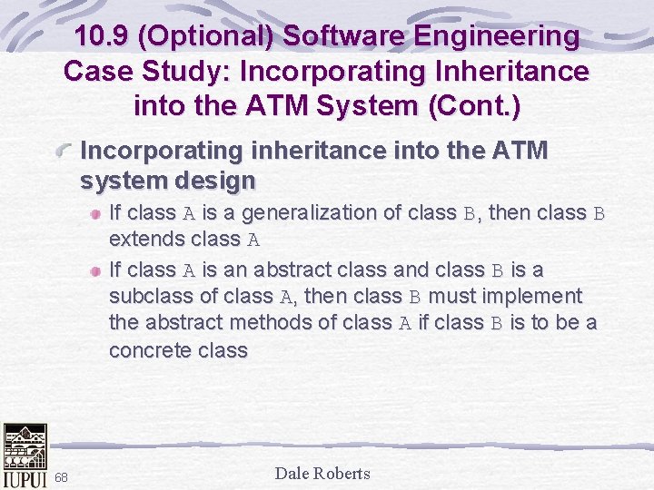 10. 9 (Optional) Software Engineering Case Study: Incorporating Inheritance into the ATM System (Cont.