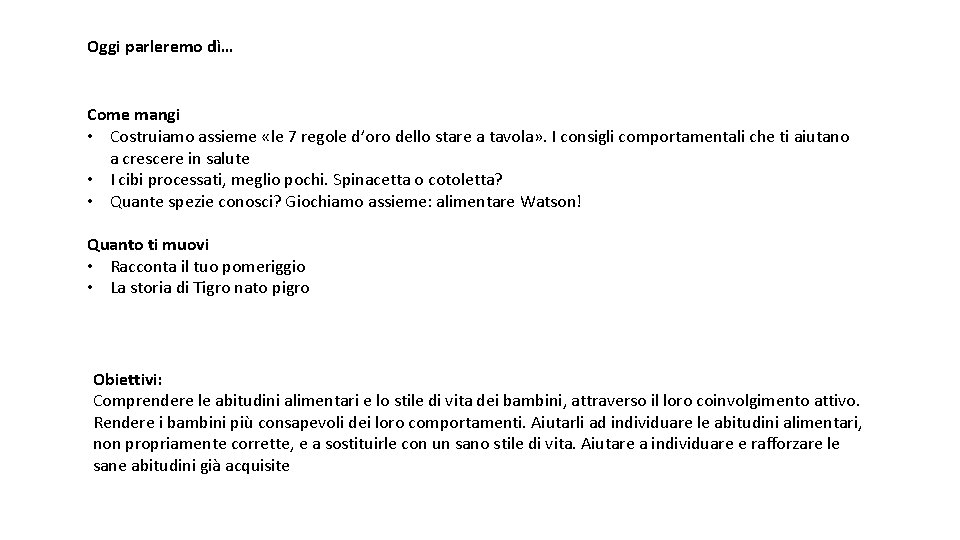 Oggi parleremo dì… Come mangi • Costruiamo assieme «le 7 regole d’oro dello stare