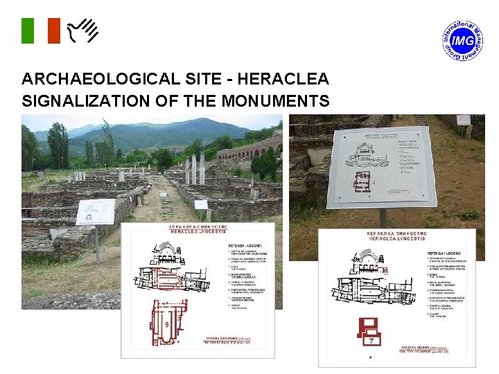 ARCHAEOLOGICAL SITE - HERACLEA SIGNALIZATION OF THE MONUMENTS 