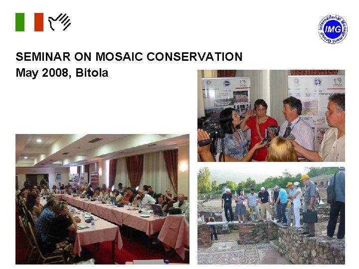 SEMINAR ON MOSAIC CONSERVATION May 2008, Bitola 