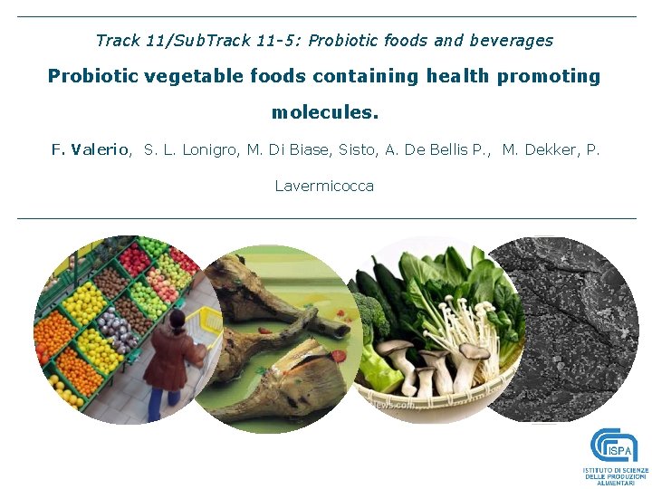Track 11/Sub. Track 11 -5: Probiotic foods and beverages Probiotic vegetable foods containing health