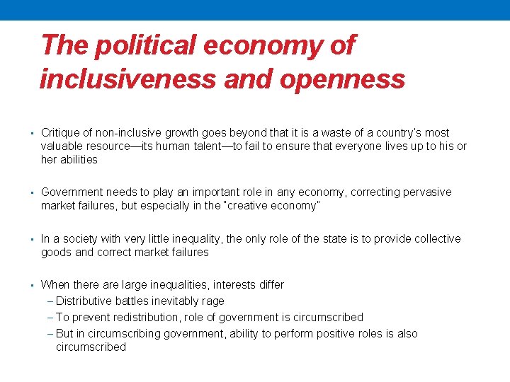 The political economy of inclusiveness and openness • Critique of non-inclusive growth goes beyond
