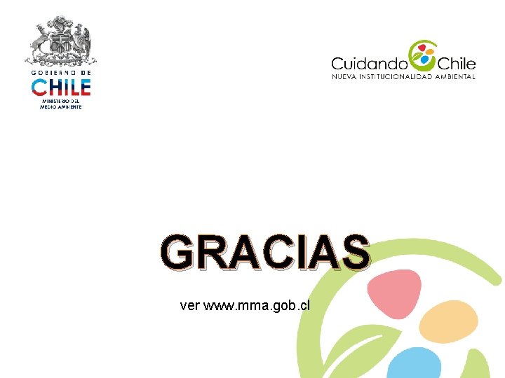 GRACIAS ver www. mma. gob. cl 30 GRACIAS ver www. mma. gob. cl 30