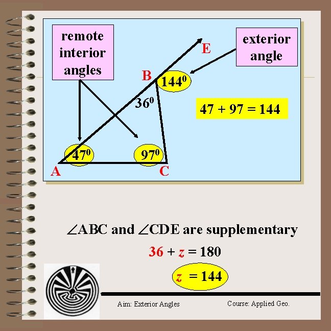 remote interior angles E B 144 z 00 144 360 470 A exterior angle