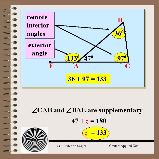remote interior angles exterior angle E B 360 133 z 0 470 A 970