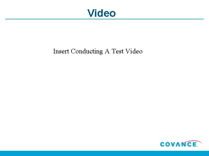 Video Insert Conducting A Test Video 