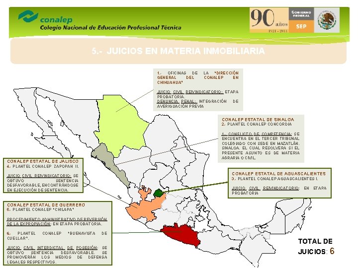 5. - JUICIOS EN MATERIA INMOBILIARIA 1. - OFICINAS DE GENERAL DEL CHIHUAHUA” LA