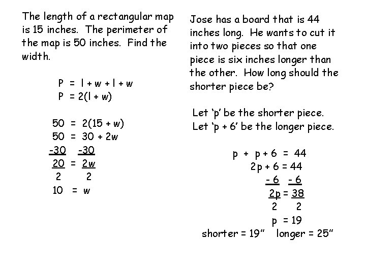 The length of a rectangular map is 15 inches. The perimeter of the map