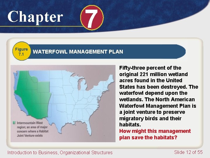 Chapter Figure 7. 1 7 WATERFOWL MANAGEMENT PLAN Fifty-three percent of the original 221