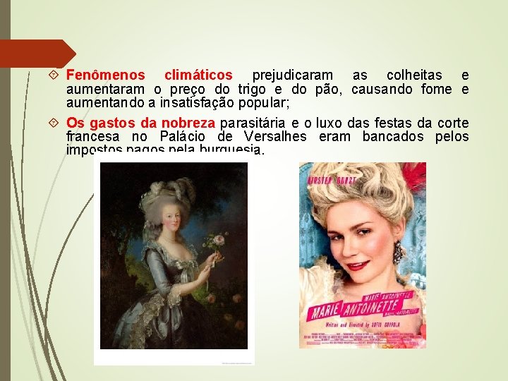  Fenômenos climáticos prejudicaram as colheitas e aumentaram o preço do trigo e do