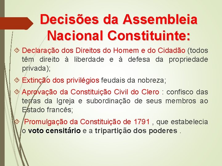 Decisões da Assembleia Nacional Constituinte: Declaração dos Direitos do Homem e do Cidadão (todos