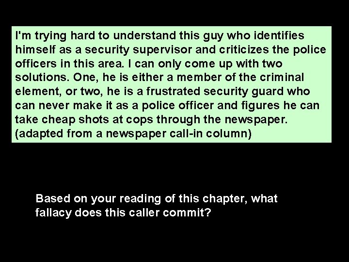 I'm trying hard to understand this guy who identifies himself as a security supervisor