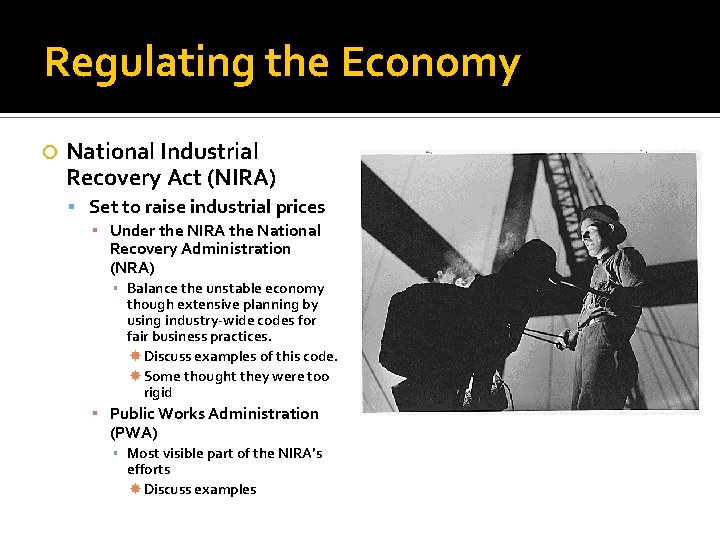 Regulating the Economy National Industrial Recovery Act (NIRA) Set to raise industrial prices ▪ Regulating the Economy National Industrial Recovery Act (NIRA) Set to raise industrial prices ▪
