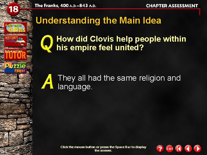 Understanding the Main Idea How did Clovis help people within his empire feel united?