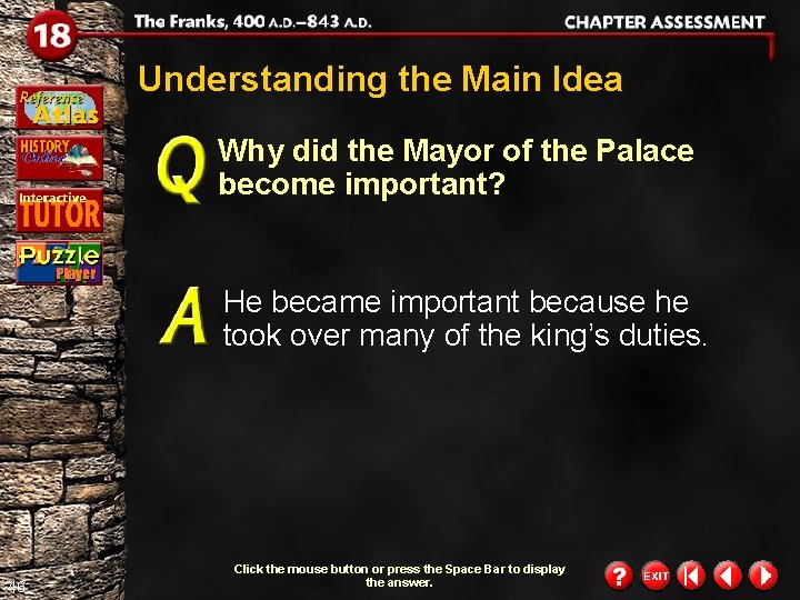 Understanding the Main Idea Why did the Mayor of the Palace become important? He
