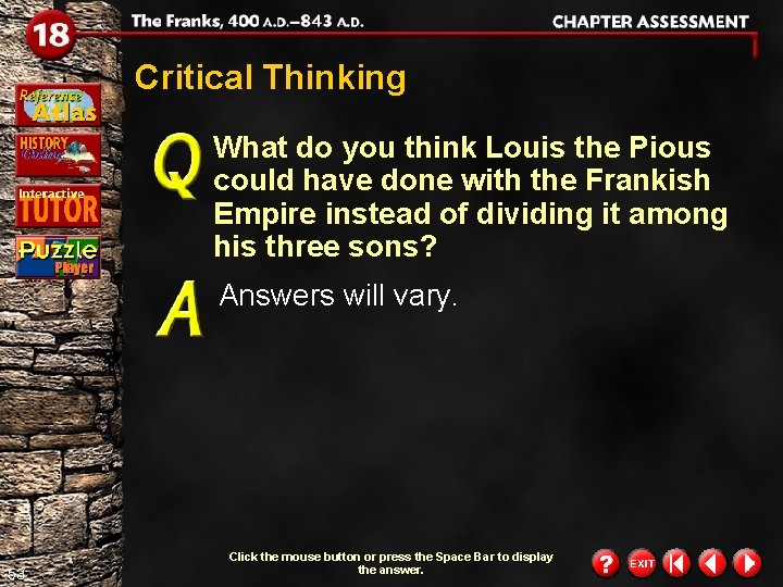 Critical Thinking What do you think Louis the Pious could have done with the