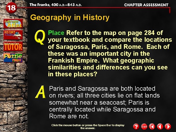 Geography in History Place Refer to the map on page 284 of your textbook