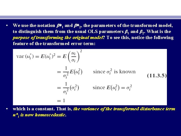  • We use the notation β∗ 1 and β∗ 2, the parameters of