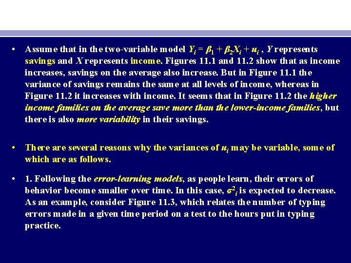  • Assume that in the two-variable model Yi = β 1 + β