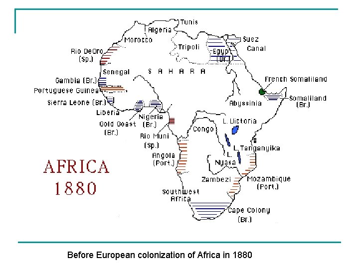 Before European colonization of Africa in 1880 