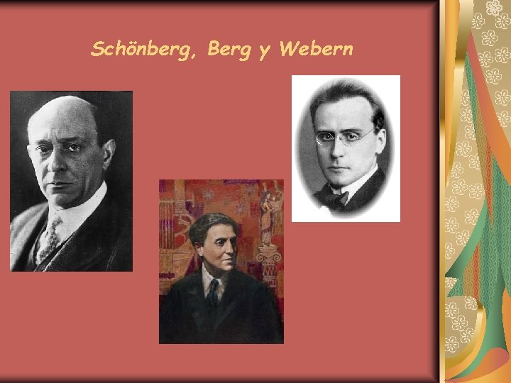 Schönberg, Berg y Webern 