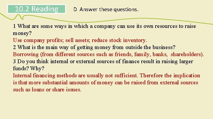 10. 2 Reading D Answer these questions. 1 What are some ways in which 10. 2 Reading D Answer these questions. 1 What are some ways in which