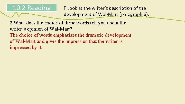 10. 2 Reading F Look at the writer’s description of the development of Wal-Mart 10. 2 Reading F Look at the writer’s description of the development of Wal-Mart