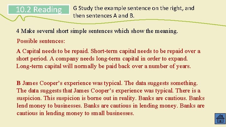 10. 2 Reading G Study the example sentence on the right, and then sentences 10. 2 Reading G Study the example sentence on the right, and then sentences