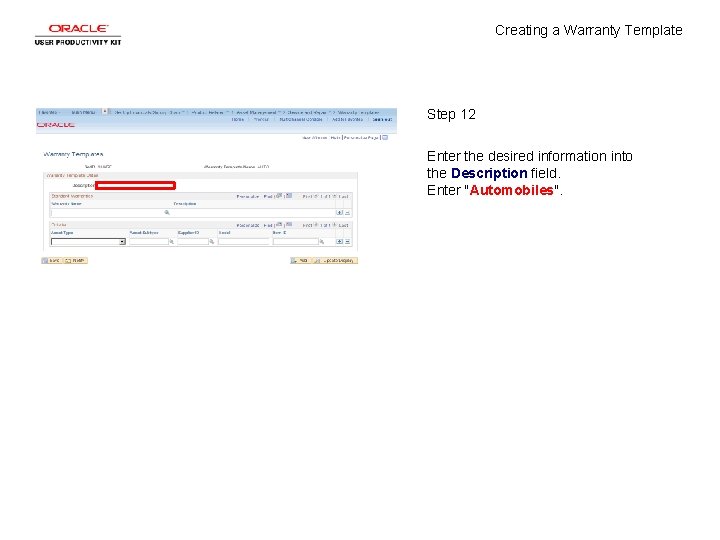 Creating a Warranty Template Step 12 Enter the desired information into the Description field.