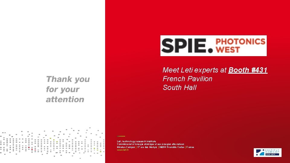 Meet Leti experts at Booth #431 French Pavilion South Hall Leti, technology research institute