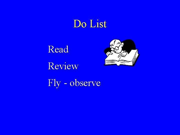 Do List Read Review Fly - observe 