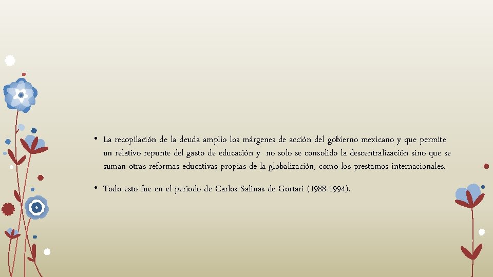 • La recopilación de la deuda amplio los márgenes de acción del gobierno • La recopilación de la deuda amplio los márgenes de acción del gobierno