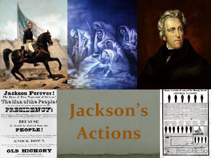 Jackson’s Actions 