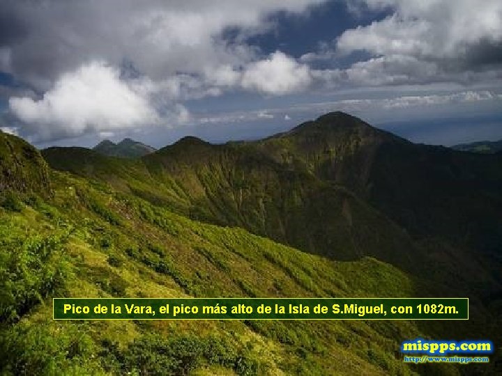 Pico de la Vara, el pico más alto de la Isla de S. Miguel,