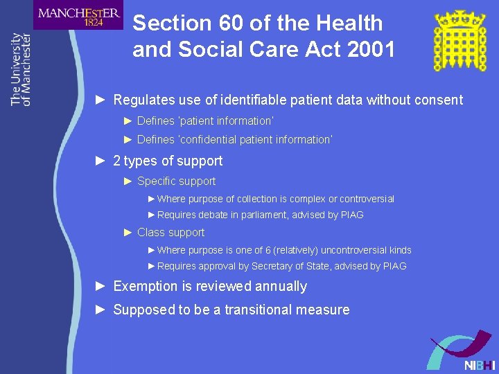 Section 60 of the Health and Social Care Act 2001 ► Regulates use of Section 60 of the Health and Social Care Act 2001 ► Regulates use of