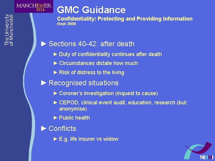 GMC Guidance Confidentiality: Protecting and Providing Information (Sept 2000) ► Sections 40 -42: after GMC Guidance Confidentiality: Protecting and Providing Information (Sept 2000) ► Sections 40 -42: after