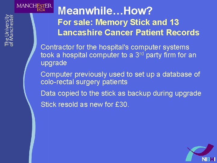 Meanwhile…How? For sale: Memory Stick and 13 Lancashire Cancer Patient Records Contractor for the Meanwhile…How? For sale: Memory Stick and 13 Lancashire Cancer Patient Records Contractor for the