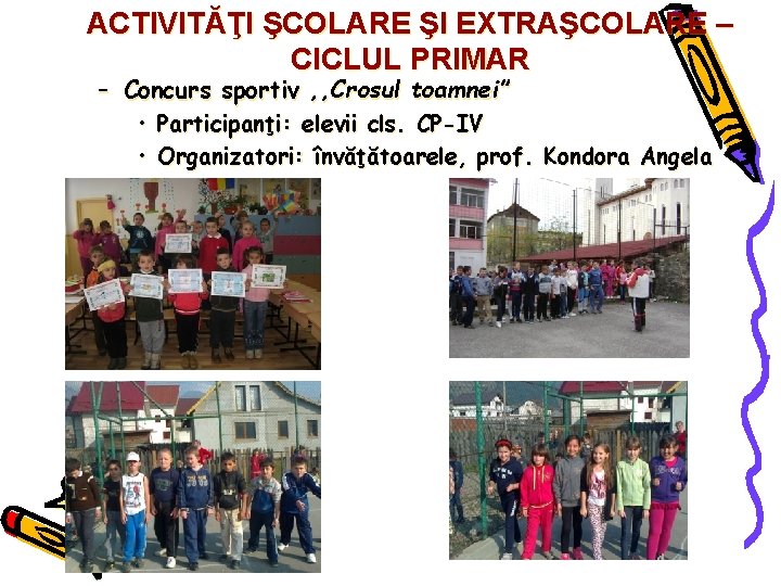 ACTIVITĂŢI ŞCOLARE ŞI EXTRAŞCOLARE – CICLUL PRIMAR – Concurs sportiv , , Crosul toamnei”