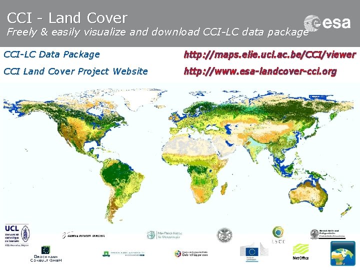 CCI - Land Cover Freely & easily visualize and download CCI-LC data package CCI-LC