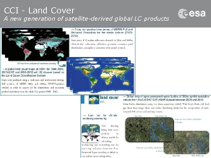 CCI - Land Cover A new generation of satellite-derived global LC products ESA CCI-LC