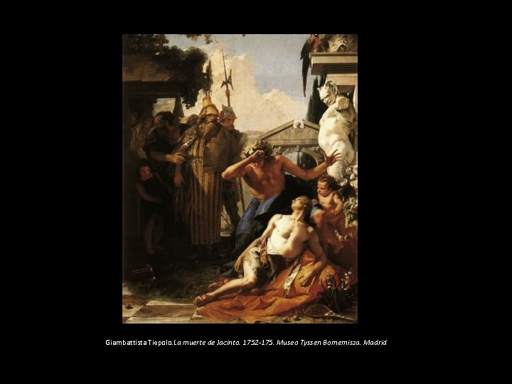 Giambattista Tiepolo. La muerte de Jacinto. 1752 -175. Museo Tyssen Bornemisza. Madrid 