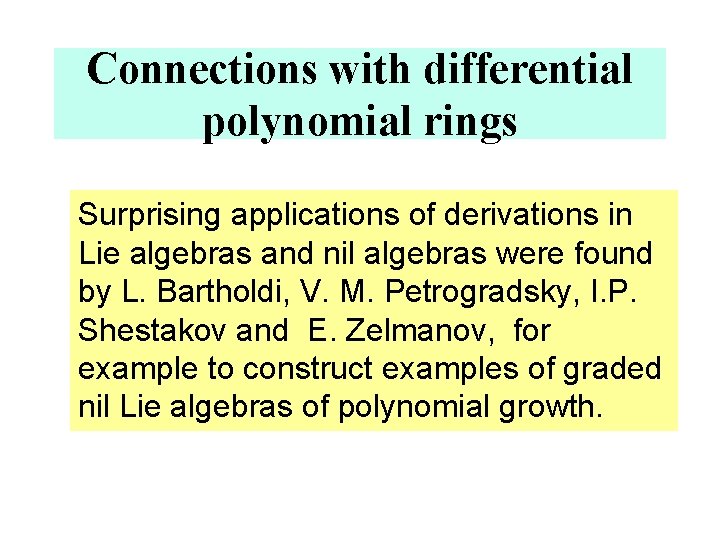 Connections with differential polynomial rings Surprising applications of derivations in Lie algebras and nil